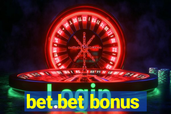 bet.bet bonus